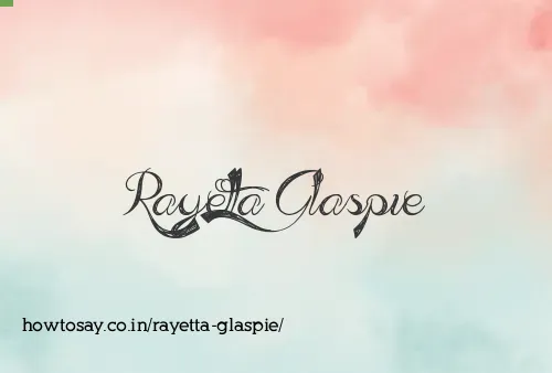 Rayetta Glaspie