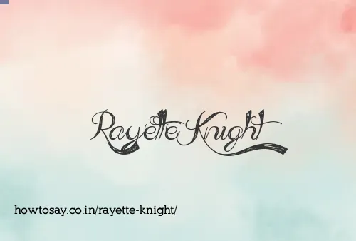 Rayette Knight