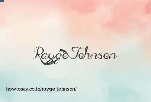 Rayge Johnson