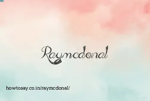 Raymcdonal