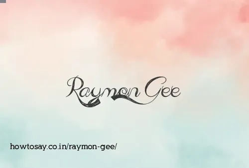 Raymon Gee