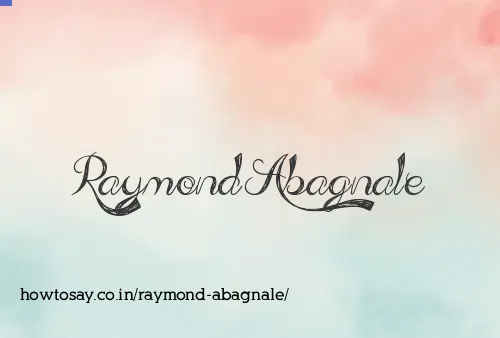 Raymond Abagnale