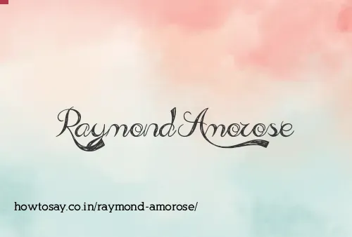 Raymond Amorose