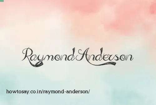 Raymond Anderson