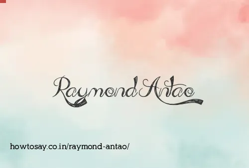 Raymond Antao