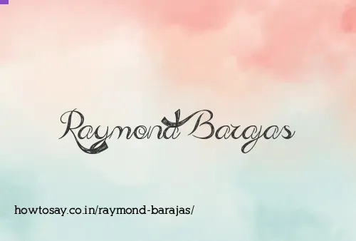 Raymond Barajas