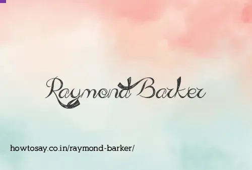 Raymond Barker