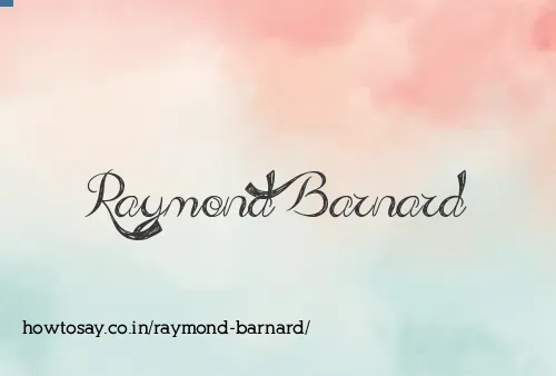 Raymond Barnard
