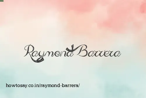 Raymond Barrera