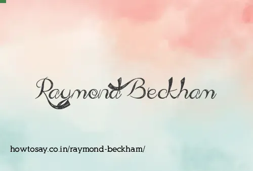 Raymond Beckham