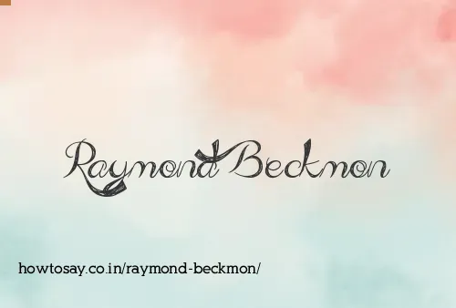 Raymond Beckmon