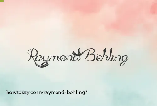 Raymond Behling