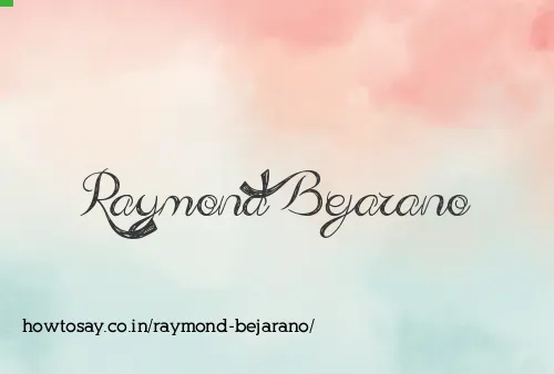 Raymond Bejarano