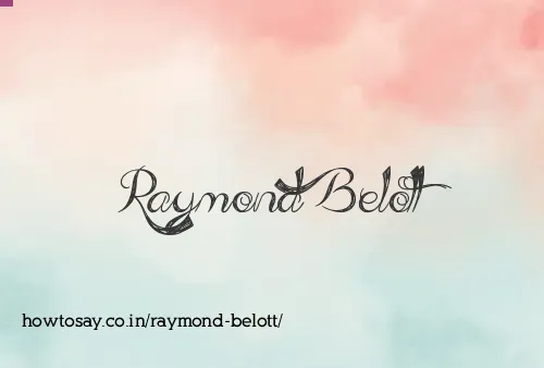 Raymond Belott