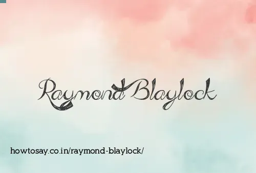 Raymond Blaylock