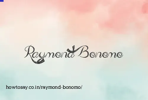 Raymond Bonomo