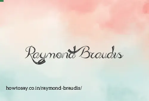 Raymond Braudis