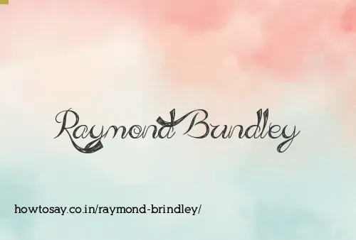 Raymond Brindley