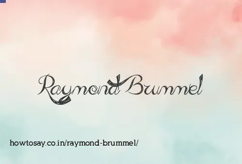 Raymond Brummel