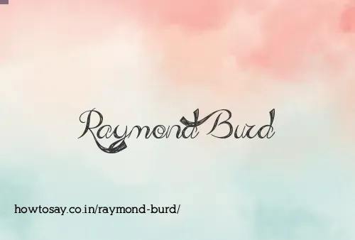 Raymond Burd