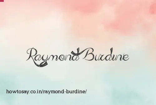 Raymond Burdine
