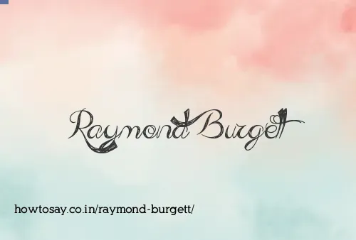 Raymond Burgett