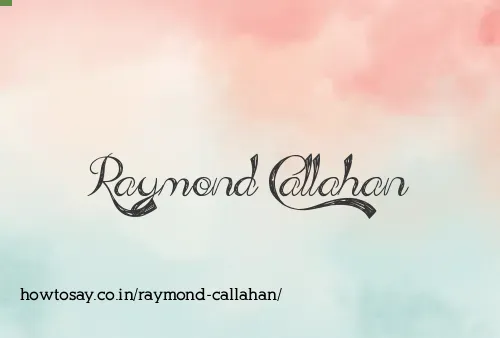 Raymond Callahan