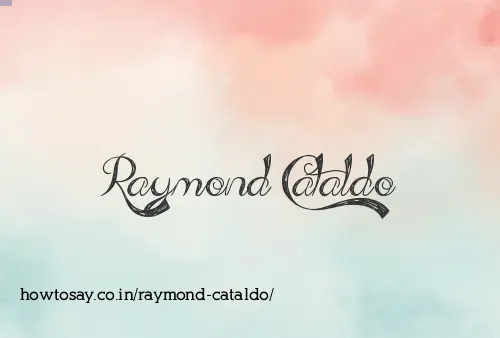 Raymond Cataldo