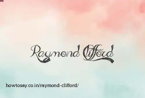 Raymond Clifford