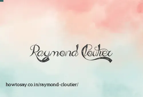 Raymond Cloutier