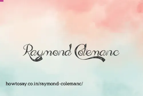 Raymond Colemanc