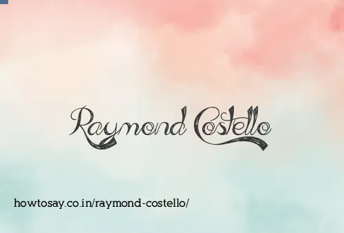 Raymond Costello