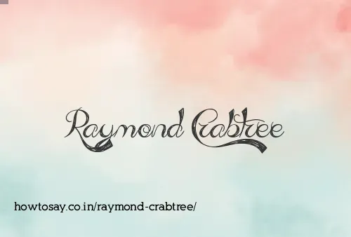 Raymond Crabtree