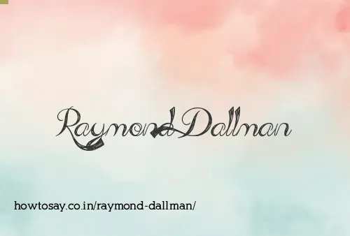 Raymond Dallman