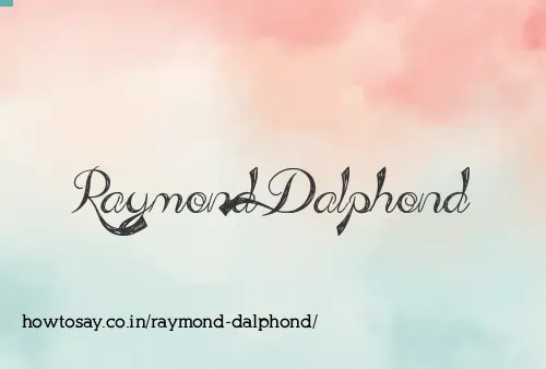 Raymond Dalphond