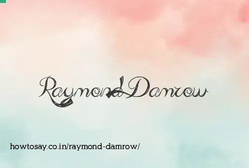 Raymond Damrow