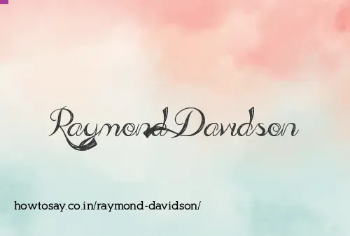 Raymond Davidson