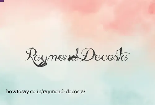 Raymond Decosta