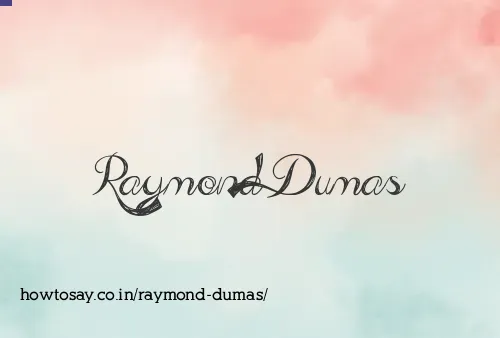 Raymond Dumas
