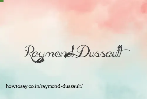 Raymond Dussault