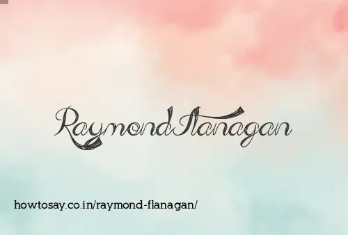 Raymond Flanagan