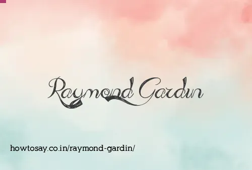 Raymond Gardin