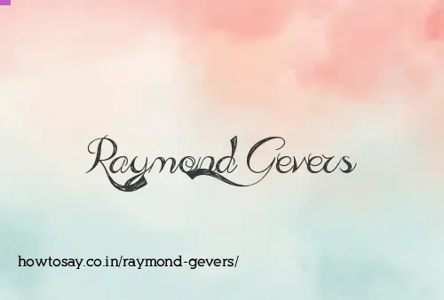 Raymond Gevers