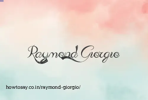 Raymond Giorgio