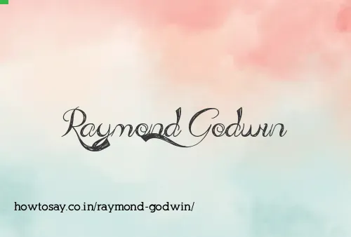 Raymond Godwin