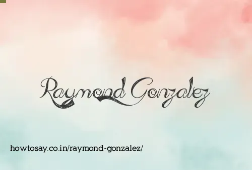 Raymond Gonzalez