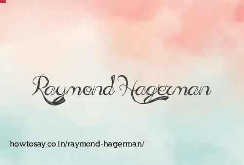 Raymond Hagerman