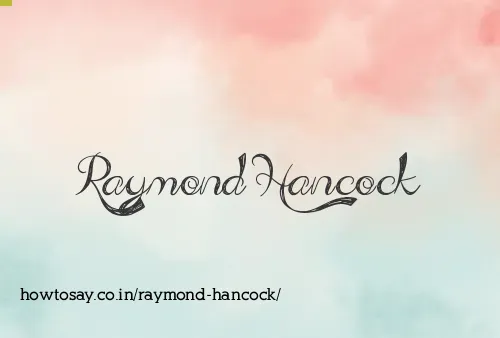 Raymond Hancock