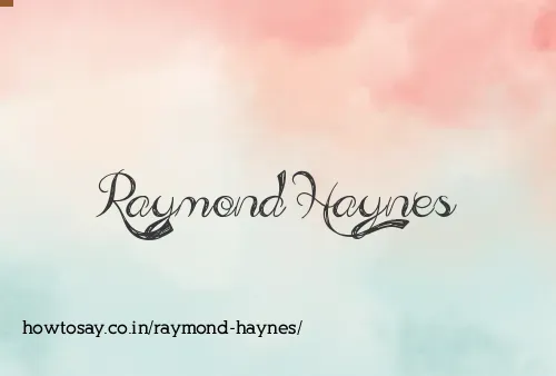 Raymond Haynes