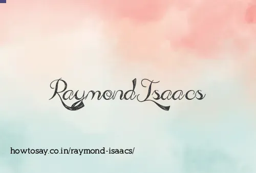 Raymond Isaacs